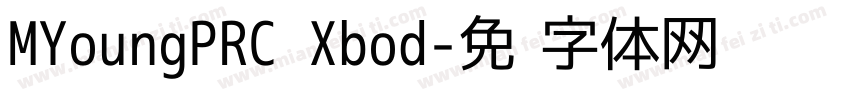 MYoungPRC Xbod字体转换